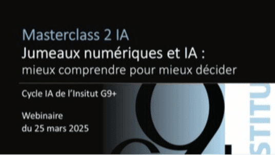 Masterclass 2 IA : Jumeaux numériques et IA : mieux comprendre pour mieux décider